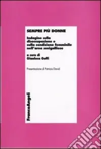Ordina Subito Sempre più donne. Indagine sulla disoccupazione e sulla condizione femminile nell‘area senigalliese
