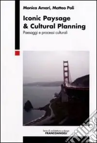 Prezzo Di Fabbrica Inonic paysage & cultural planning. Paesaggi e processi culturali