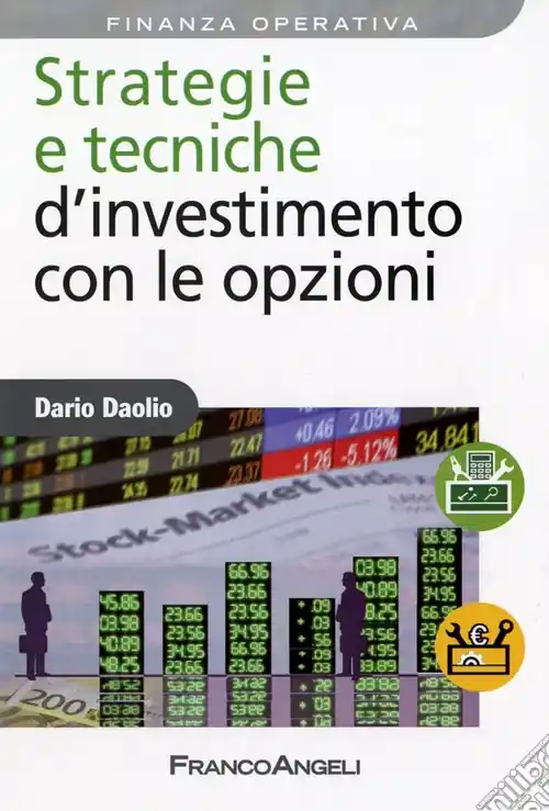 Strategie e tecniche d‘investimento con le opzioni Ordina Subito