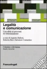 Occasione Legalità e comunicazione. Una sfida ai processi di vittimizzazione