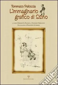 Offerta Speciale L‘immaginario grafico di Sisino