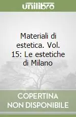 Promozione Esclusiva Materiali di estetica. Vol. 15 Le estetiche di Milano