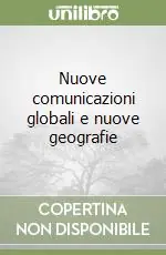 Nuove comunicazioni globali e nuove geografie Soddisfatti O Rimborsati