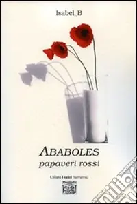 Ababoles. Papaveri rossi Occasione