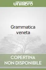 Grammatica veneta Promozione Esclusiva