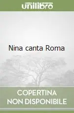 Offerta Speciale Nina canta Roma