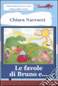 Le favole di Bruno e... Non Perdere
