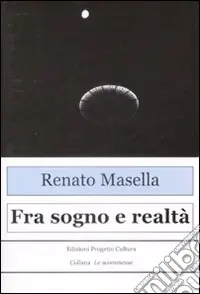Super Prezzo Fra sogno e realtà
