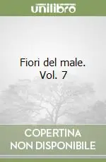Fiori del male. Vol. 7 Di Tendenza