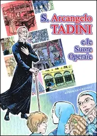Compra Oggi Stesso S. Arcangelo Tadini e le suore operaie
