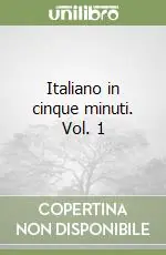Acquista Ora Italiano in cinque minuti. Vol. 1