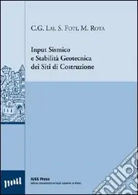 Must-Have Input sismico e stabilità geotecnica dei siti di costruzione