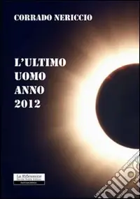 Di Tendenza L‘ultimo uomo. Anno 2012
