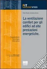 Promo Stagionale La ventilazione comfort per gli edifici ad alte prestazioni energetiche