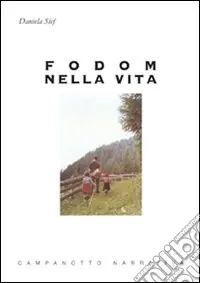 Prezzo Scontato Fodom nella vita