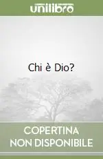 Chi è Dio? Must-Have
