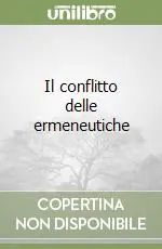 Il conflitto delle ermeneutiche Ultima Occasione