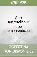Pagamento Sicuro Atto aristotelico e le sue ermeneutiche