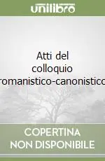 Atti del colloquio romanistico-canonistico Sconto
