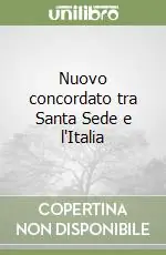 Nuovo concordato tra Santa Sede e l‘Italia Prezzo Scontato