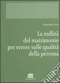 Nullità del matrimonio per errore su qualità della persona Offerta Del Giorno