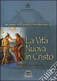 Quantità Limitata Vita nuova in Cristo