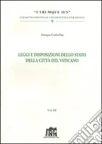 Spedito Oggi Leggi e disposizioni dello stato della Città del Vaticano. Vol. 3