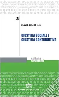 Promozione Esclusiva Giustizia sociale e giustizia contributiva