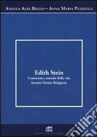 Offerta Speciale Edith Stein. Comunità e mondo della vita. Società. Diritto. Religione