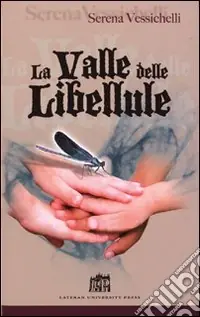 Prezzo Ridotto La valle delle libellule