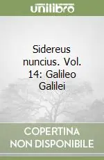 Sidereus nuncius. Vol. 14 Galileo Galilei Economico