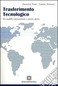 Ultime Pezzi Trasferimento tecnologico-Technology transfer. Ediz. bilingue