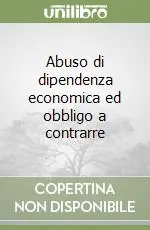 Promo Stagionale Abuso di dipendenza economica ed obbligo a contrarre