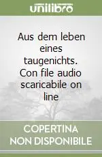 Aus dem leben eines taugenichts. Con file audio scaricabile on line Offerta Speciale