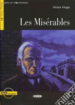 Soddisfatti O Rimborsati Les misérables. Con CD Audio