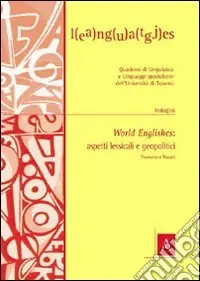 World englishes. Aspetti lessicali e geopolitici Offerta Limitata