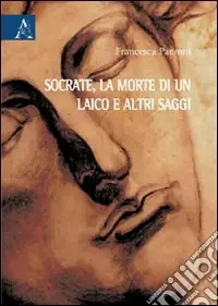 Vendita Finale Socrate, la morte di un laico e altri saggi