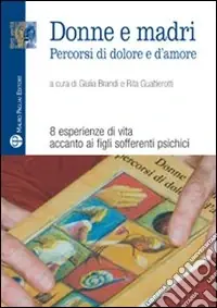 Donne e madri. Percorsi di dolore e d‘amore Promo Stagionale