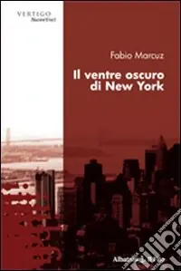 Il ventre oscuro di New York Ultima Occasione