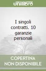 I singoli contratti. 10 garanzie personali Offerta Lampo