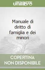 Occasione Manuale di diritto di famiglia e dei minori