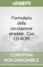 Offerta Limitata Formulario della circolazione stradale. Con CD-ROM