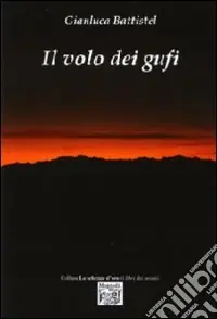 Il volo dei gufi Offerta Lampo