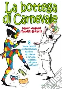Spedizione Espresso La bottega di carnevale. Con CD Audio