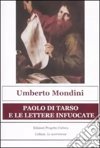 Paolo di Tarso e le lettere infuocate Prezzo Basso