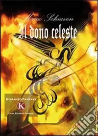 Il dono celeste Promozione Esclusiva