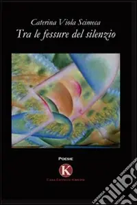Occasione Imperdibile Tra le fessure del silenzio