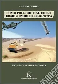 Miglior Prezzo Come folgore dal cielo come nembo di tempesta