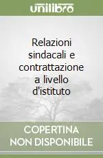 Promo Stagionale Relazioni sindacali e contrattazione a livello d‘istituto