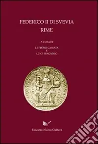 Federico II di Svevia. Rime Professionale